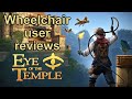 What if indiana jones was a wheelchair user | eye of the temple
