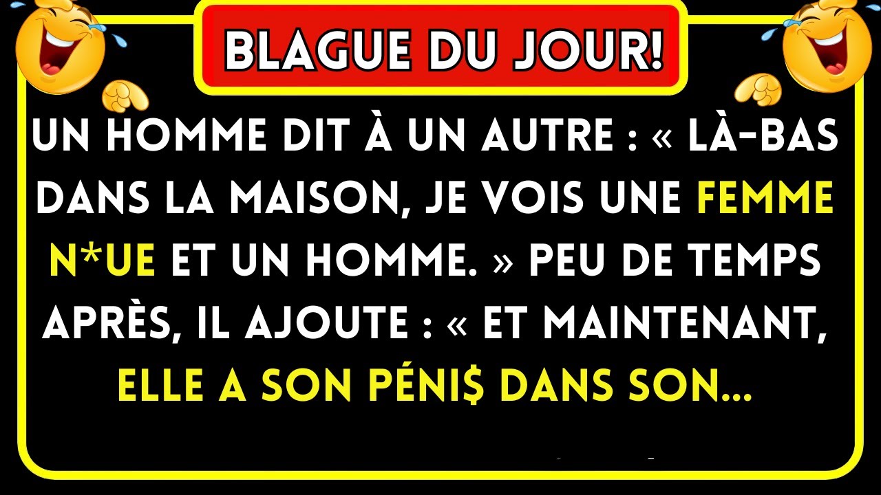 Blague Du Jour! 😂 Un Homme Dit... Blagues Récentes