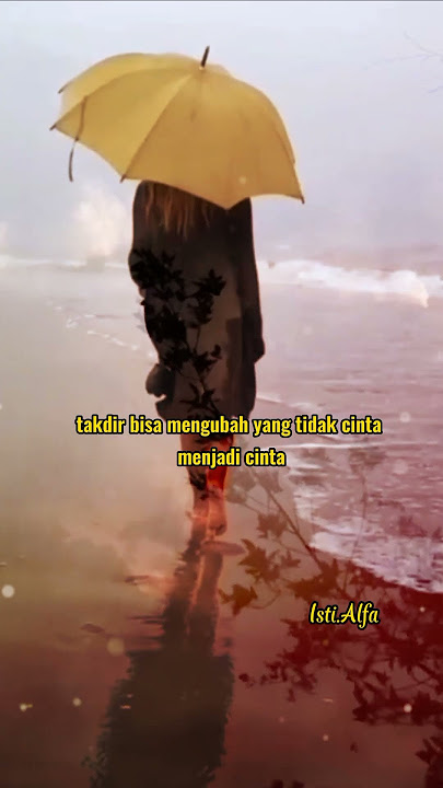 Takdir Cintamu #storywa #motivasihidup #motivasi #story #cinta