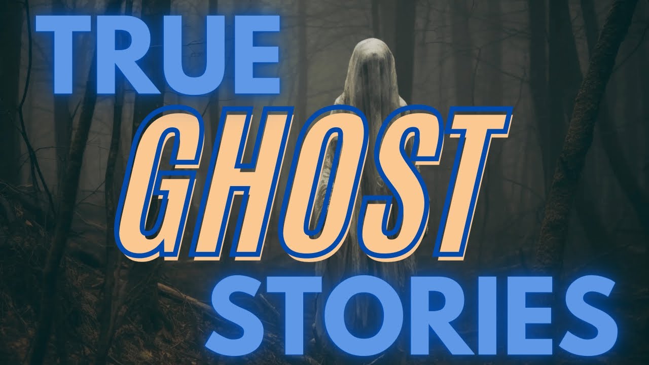 18 TRUE SCARY GHOST STORIES - YouTube