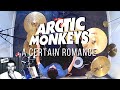 Arctic Monkeys - A Certain Romance - Drum Cover