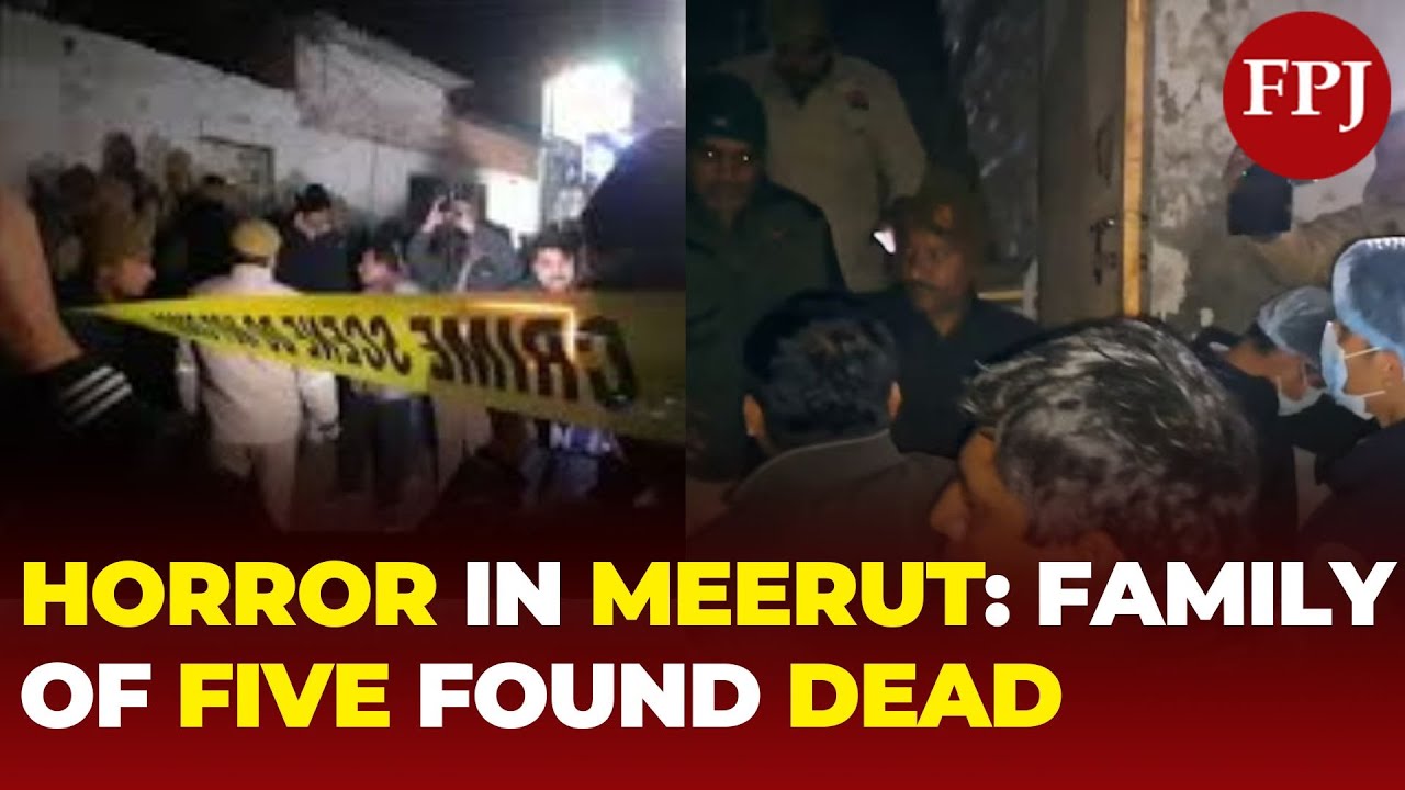 Five Family Members Found Dead in Meerut, Police Suspect Personal ...