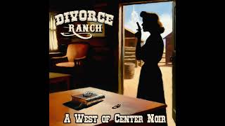 Trailer - Divorce Ranch