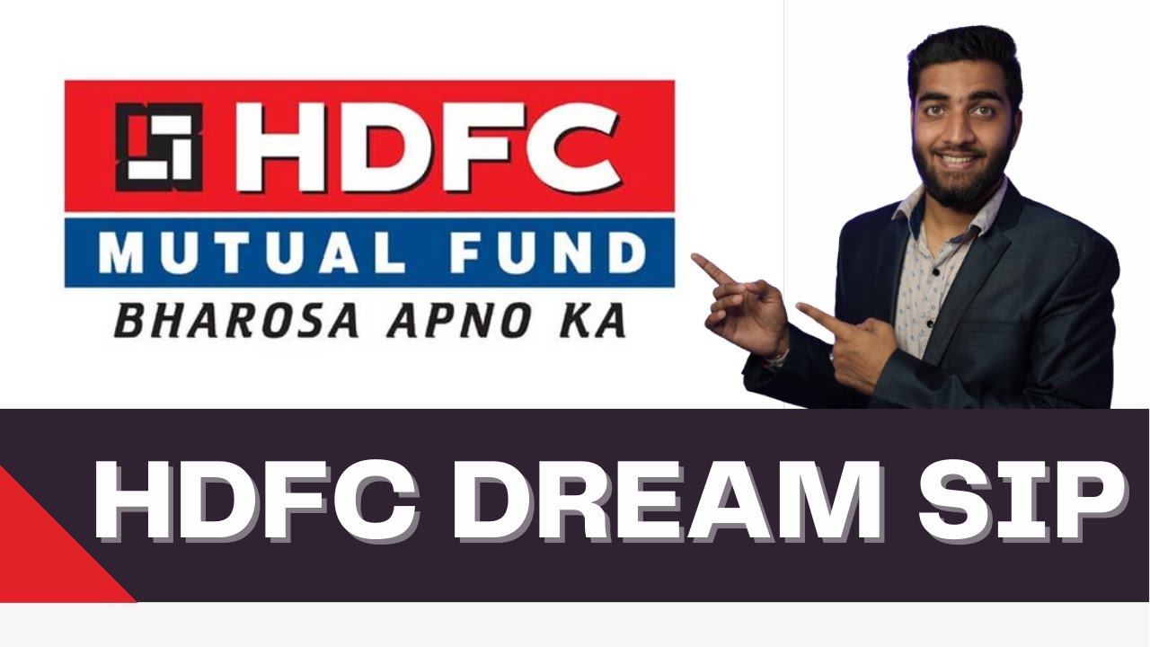 HDFC Dream SIP How To Invest In HDFC Dream SIP Explained In Hindi hdfc-dream-sip-how-to-invest-in-hdfc-dream-sip-explained-in-hindi