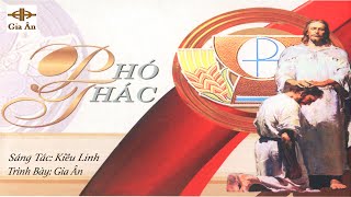 Gia Ân Phó Thác Official Music Video