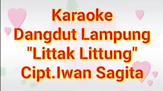 Karaoke Lampung 'Litta Littung'. Cipt. Iwan Sagita.                           @hendrinewchannel