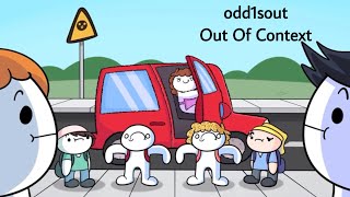 TheOdd1sOut out of context for 4 minutes and 58 seconds