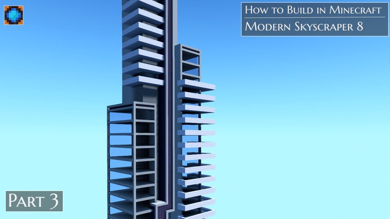 Modern Skyscraper 8 Part 3, how to build in Minecraft a Let's Build ...