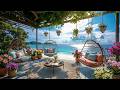 Positive Morning Jazz At Seaside Cafe Ambience Joyful Bossa Nova Music Wave Sounds For Good Mood
