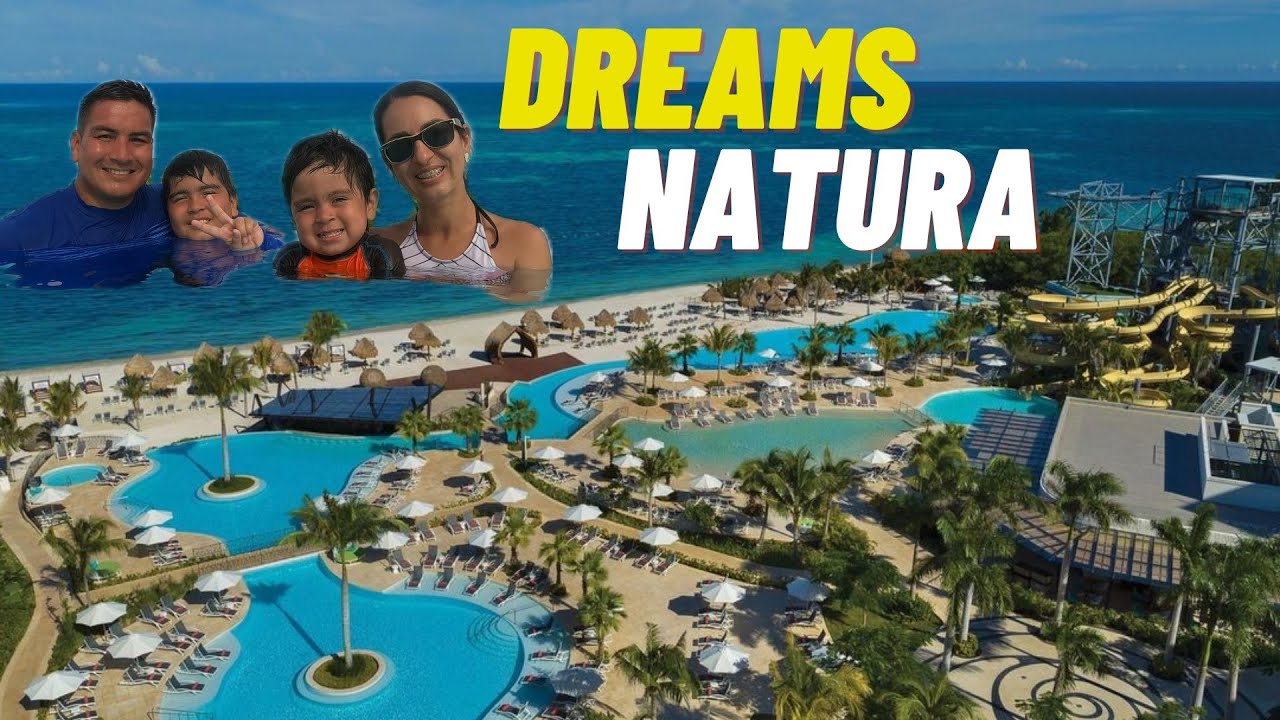 Dreams Natura 🐚🏝️🌊 Recorrido por el Resort!! Acompañanos a conocer este incrible hotel todo incluido