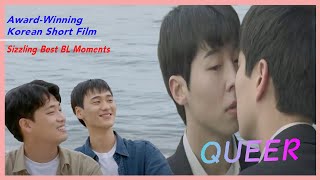 Best BL Moments 💙 | Award Winning Korean Queer Short Film
