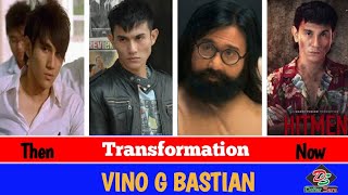 VINO G BASTIAN 2004 to 2023 |  Transformation Then and Now