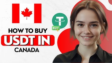 How to Buy USDT in Canada 🇨🇦 (Step-By-Step Tutorial) 2024