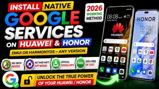 Install Google Services on Huawei & Honor 2026 | No GBox No Third Party App | EMUI & HarmonyOS