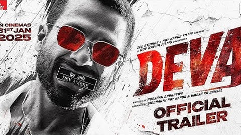 Deva | Official Trailer l Shahid Kapoor | Pooja Hegde | Rosshan Andrrews | In Cinemas 31stJanuary