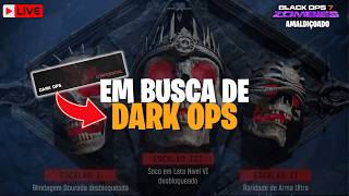 🔴 Em Buscas de DARK OPS | Modo Amaldiçoado | Paradox Junction BO7 Zombies