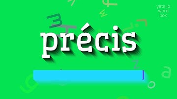 How to say "précis"! (High Quality Voices)