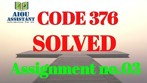aiou solved assignment autumn 2020 || aiou solved assignment code 376
