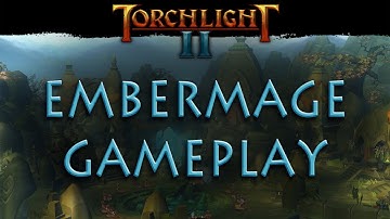 Torchlight 2 Embermage Stream - Part 2