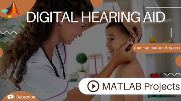 Digital Hearing Aid | Modulation Techniques Projects | Communication Projects