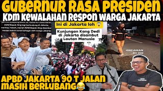 KDM KEWALAHAN RESPON WARGA JAKARTA-PRAMONO MERENUNG LIAT INI🤣APBD 90 T JALAN MASIH BERLUBANG ?