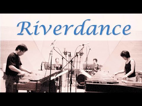 Percussion Ensemble "Riverdance (リバーダンス)" by Bill Whelan マリンバ アンサンブル