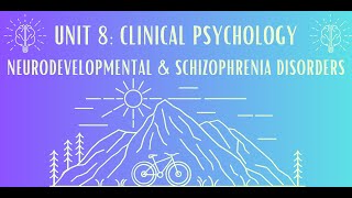 Unit 8: Neurodevelopmental & Schizophrenic Disorders #4 by Ms. Lombana 256 views 1 month ago 23 minutes