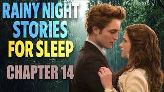 Twilight Chapter 14 MIND OVER MATTER | Sleep Audiobook with rain sounds Relaxing ASMR Bedtime Story
