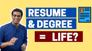 RESUMEs and DEGREES.  are they still worth it? | Tips for building a good resume