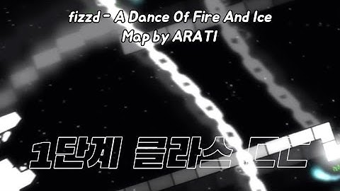 1단계 클라스 ㄷㄷㅣ#145 fizzd - A Dance Of Fire And Ice (chobozam remix) ( map by 아라티 )