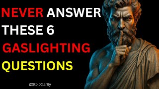 6 Questions Liars Ask To MANIPULATE You| Stoic Replies That Crush Liars!