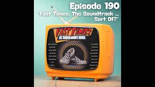 Fast Times: The SoundtrackSort Of? - YouTube