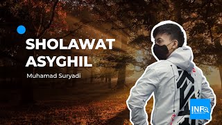 Sholawat Asyghil | Tanpa Musik | Sholawat Zaman Dulu Sering Terdengar