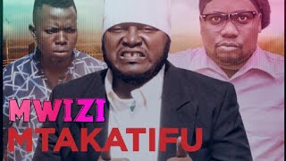 MWIZI MTAKATIFU - PART 1 MKOJANI/TIN WHITE /KAMUGISHA/ MANDONDO/ MBEMBE