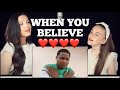 WHEN YOU BELIEVE - LUCY AND MARTHA THOMAS (Reaction video)