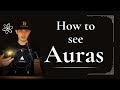 How to See Auras for Beginners