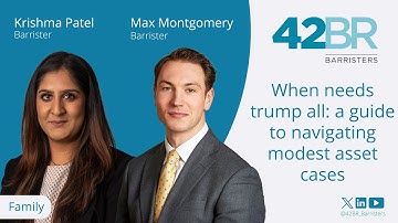 When needs trump all a guide to navigating modest asset cases