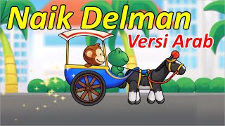 Naik Delman [Versi Arab] Kumpulan lagu anak versi arab