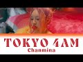 Chanmina [ちゃんみな] - TOKYO 4AM (Jp/Rom/Vietsub)