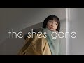 the shes gone「栞をはずして」Music Video