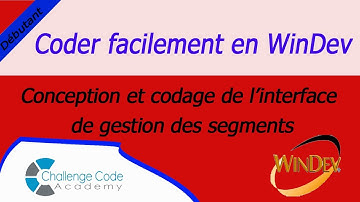 #12 Coder facilement en Windev - Création de l
