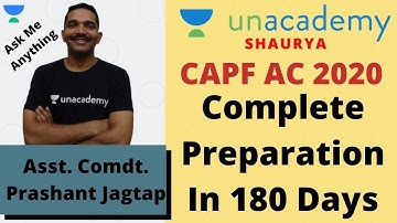 CAPF AC 2020 | CAPF AC Preparation In 180 Days | Preparation by Assistant Commandant Prashant Jagtap