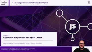 [Introdução à POO com JS] Aula 05 - Exportação e Importação de Objetos Literais