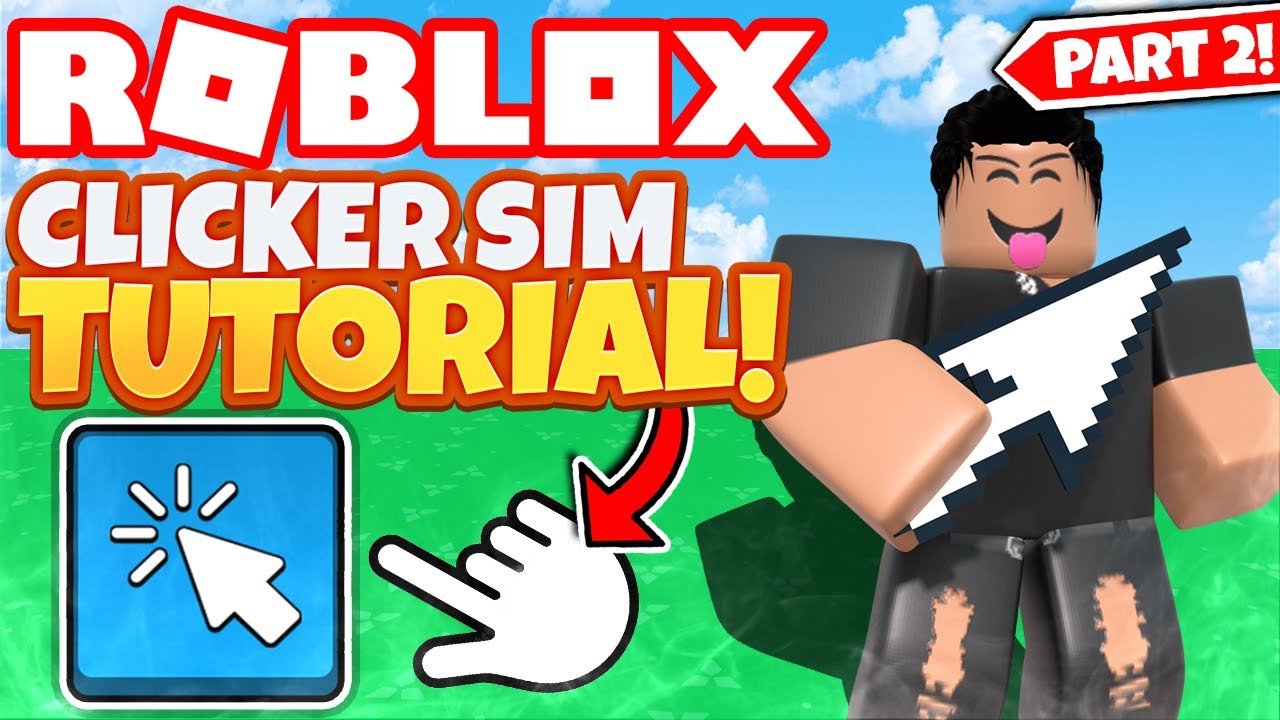 How To Make A Clicker Simulator Game On Roblox - Part 1 (2022