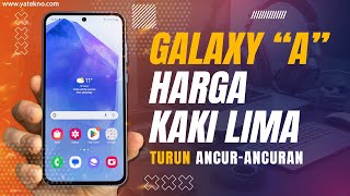 LEDAKAN DISKON! 5 HP SAMSUNG GALAXY A TURUN HARGA #Mei2024