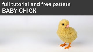 Needle Felting A Baby Chick | Full Tutorial And Free PDF Pattern | Making Felted Realistic Animals