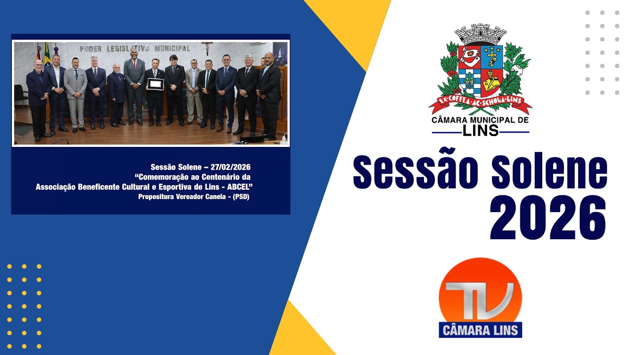CÂMARA LINS | Sessão Solene – 27/02/2026