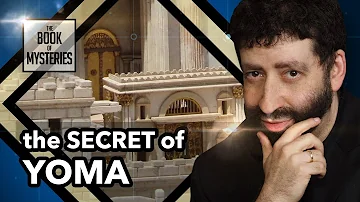 The doors to the Holy Place | The Secret of YOMA | The Book of Mysteries