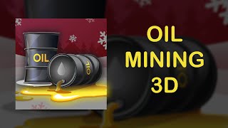 Oil Mining 3D Gameplay Walkthrough Tips [ios android] screenshot 3