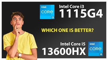 INTEL Core i3 1115G4 vs INTEL Core i5 13600HX Technical Comparison
